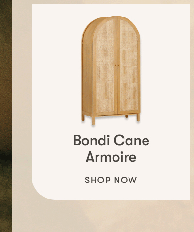 Bondi Cane Armoire |  Shop Now