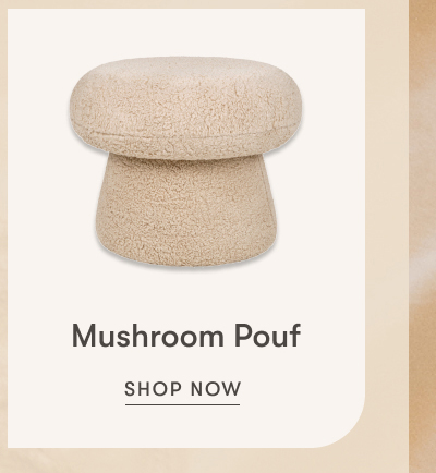 Mushroom Pouf | Shop Now