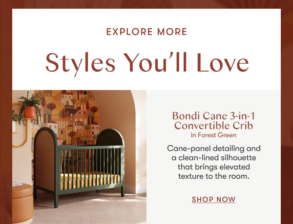 Styles you'll love | Bondi Cane 3-in-1 Convertible crib in Forest Green | Shop Now