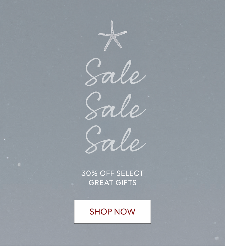 Sale! 30% off select Great Gifts | SHOP NOW