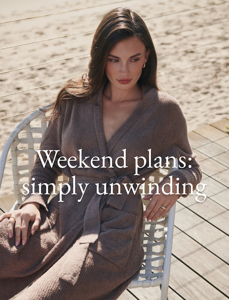 Weekend plans: simply unwinding