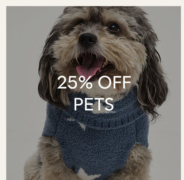 25% OFF PETS