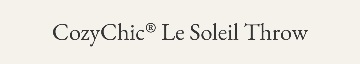 CozyChic® Le Soleil Throw