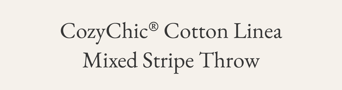 CozyChic® Cotton Linea Mixed Stripe Throw