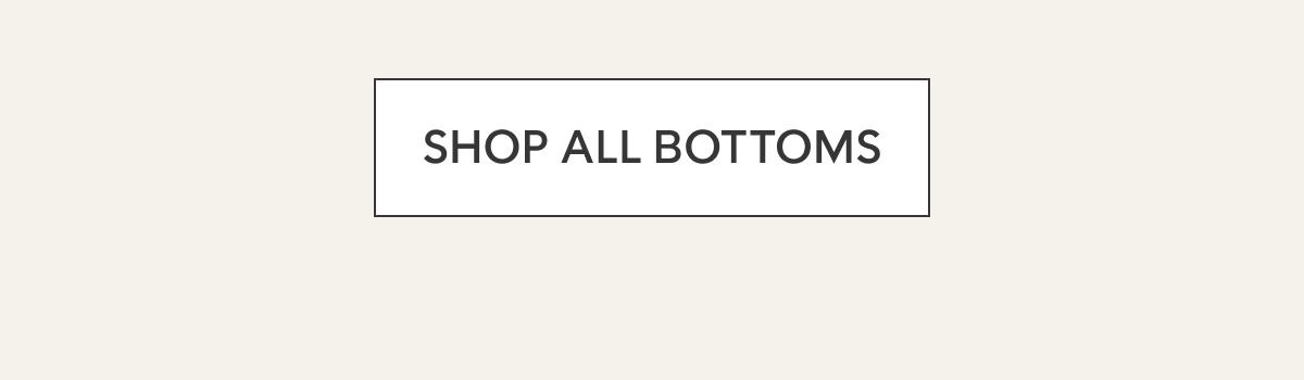 Shop All Bottoms
