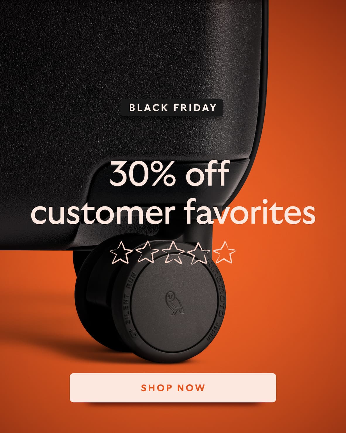 30% off customer favorites