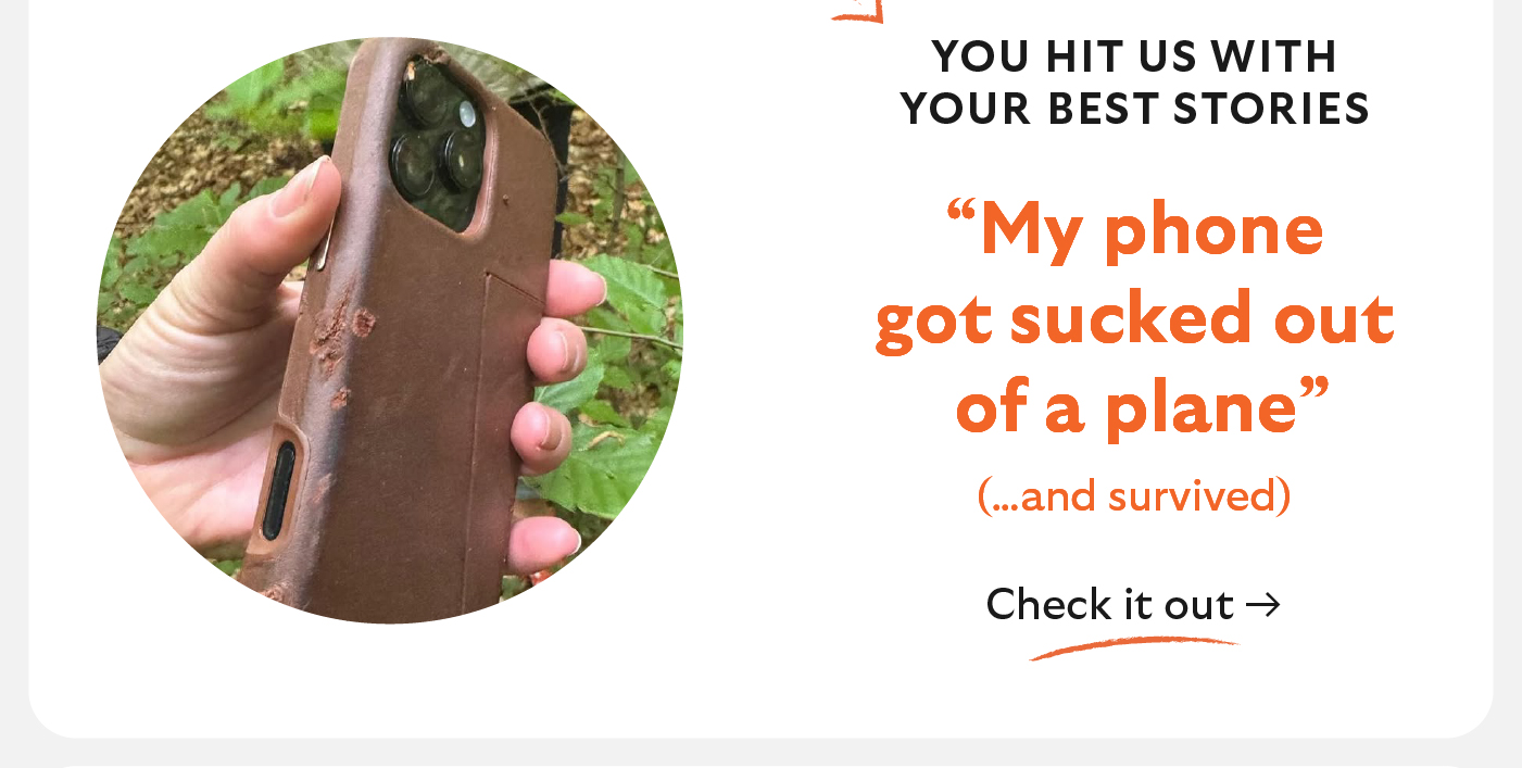 YOU HIT US WITH YOUR BEST STORIES  “My phone got sucked out of a plane” (and survived)