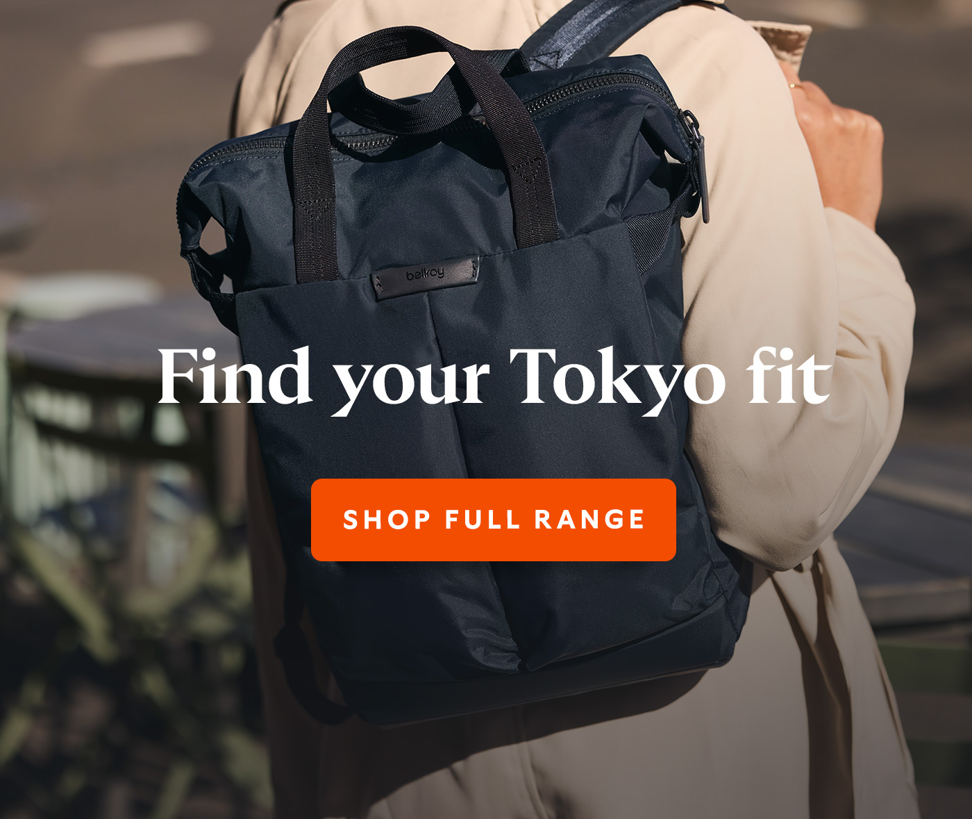 Find your Tokyo fit - Shop full range