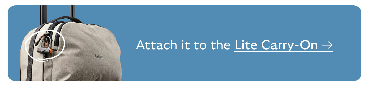 Attach it to the Lite Carry-On
