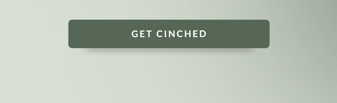 Get Cinched