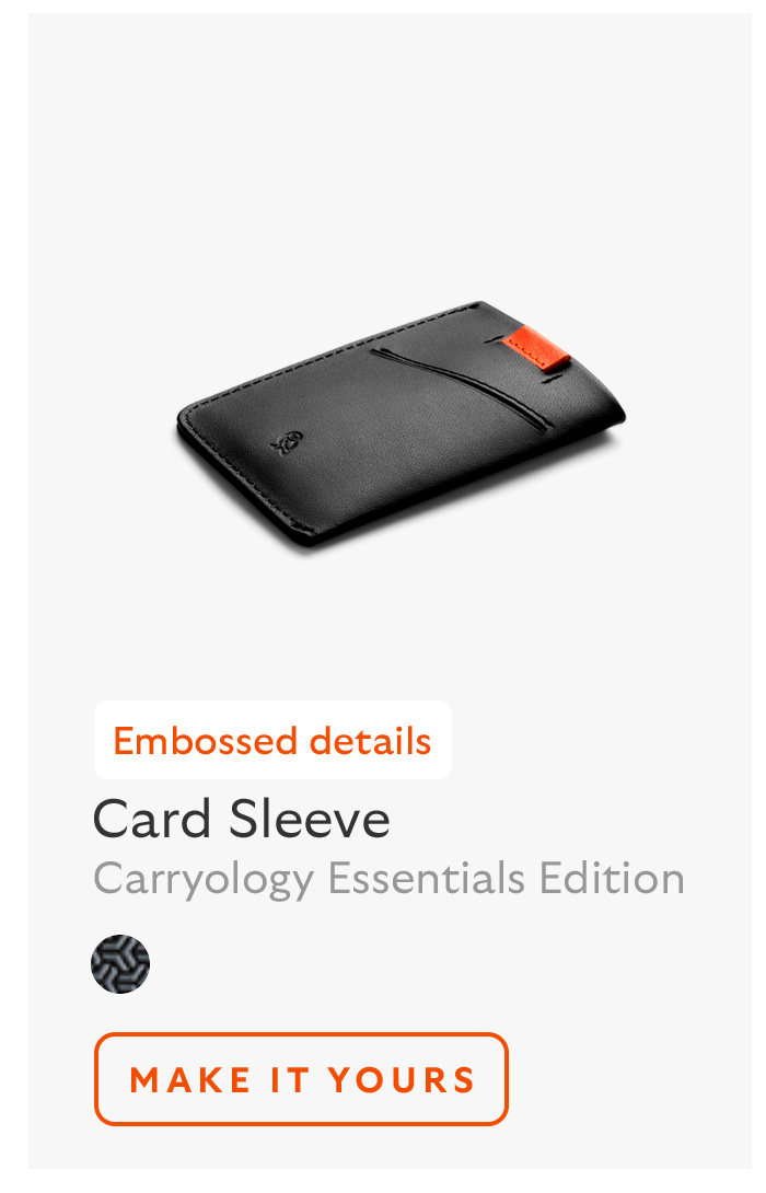 [Product name] Card Sleeve – Carryology Essentials Edition [Starburst] Embossed details CTA Make it yours