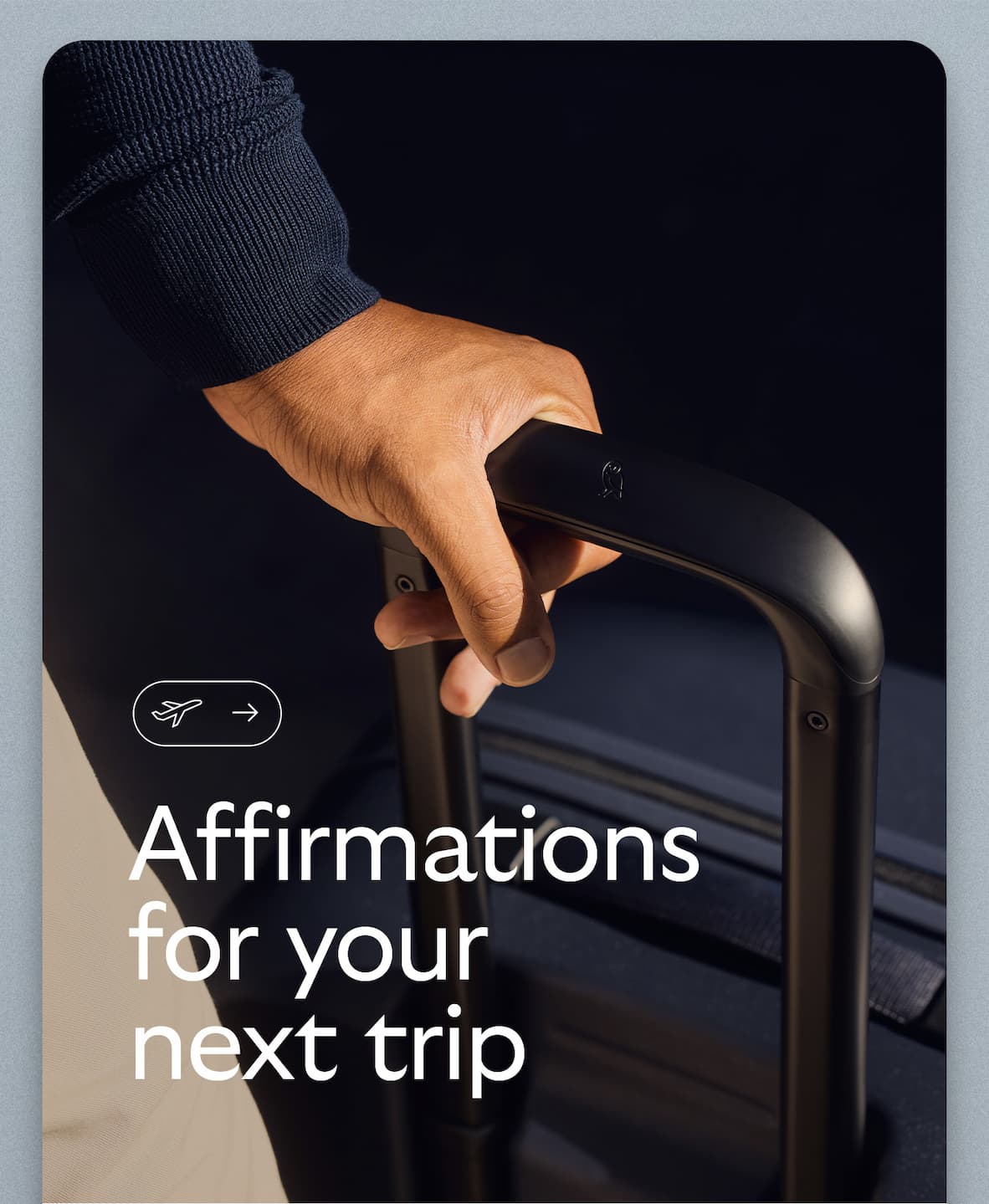 Affirmations for your next trip
