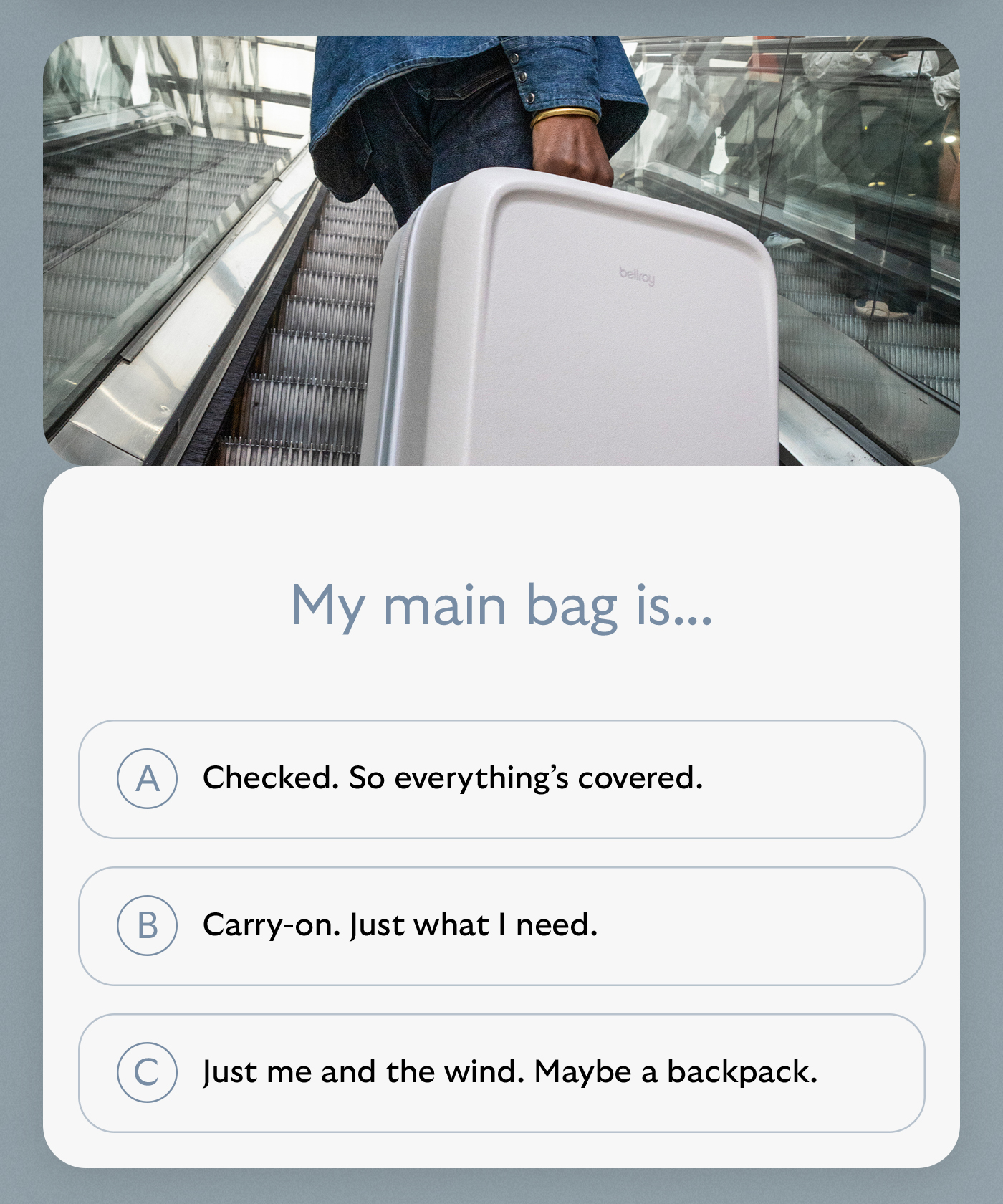 [Header] On-the-go + Off-the-clock. Sorted. [Blurb] Equally at home in the rush and the unwind, this streamlined combo is organized for movement. [CTA] TRANSIT CARRY SET