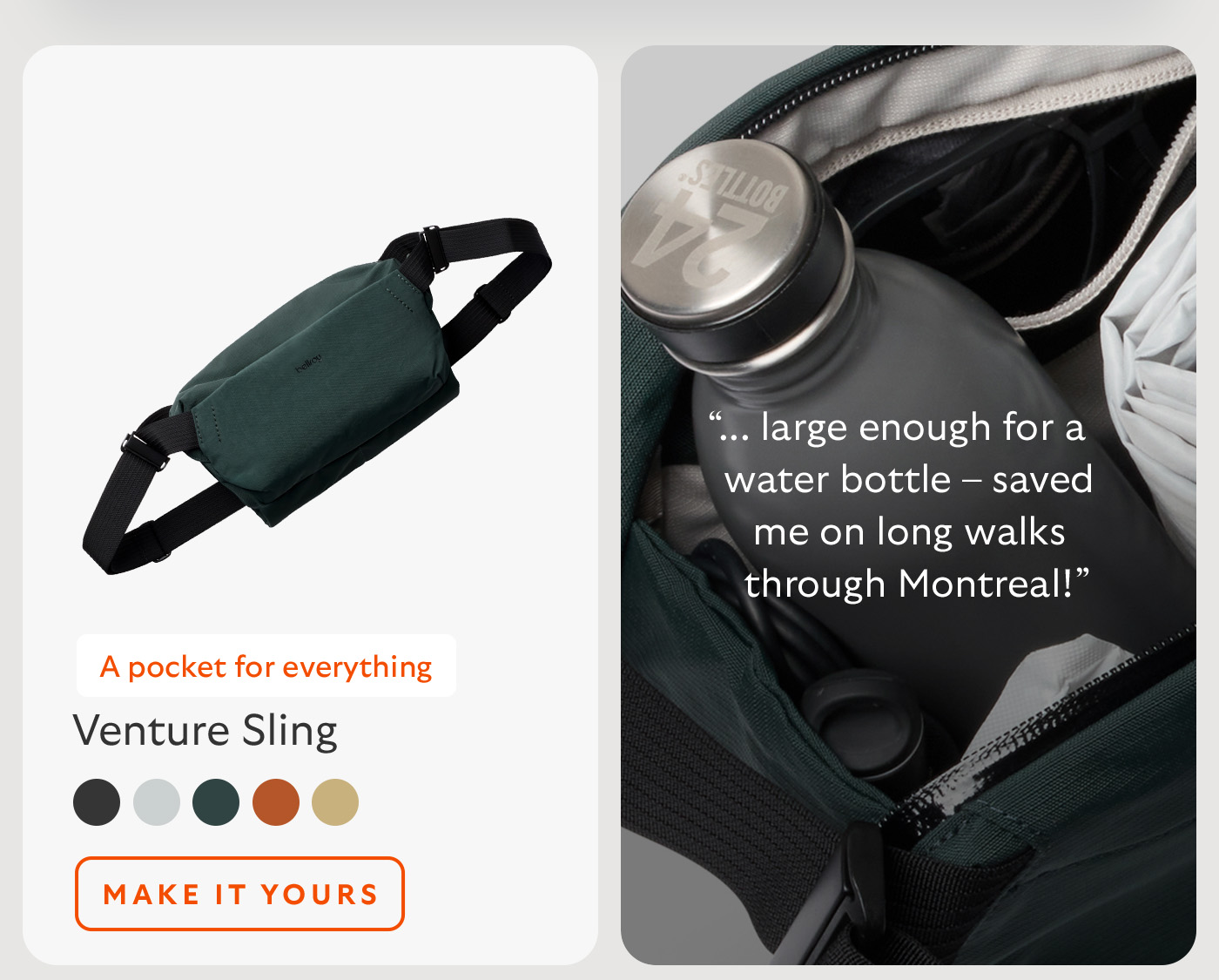 [Product name] Venture Sling [Starburst] A pocket for everything [Quote] “... large enough for a water bottle – saved me on long walks through Montreal!”