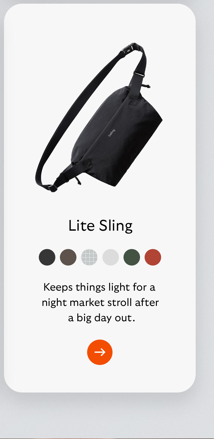 [Product name] Lite Sling [Blurb] Keeps things light for a night market stroll after a big day out.