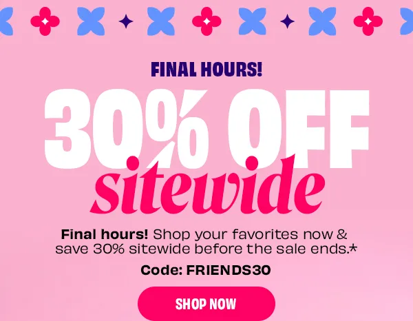 Friends & Family | 30% off sitewide | Use code: FRIENDS30