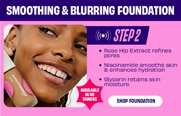 Smoothing & Blurring Foundation | Shop The POREfessional Foundation