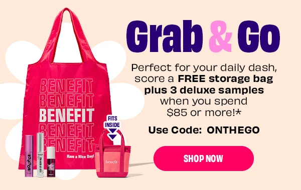 Free storage bag and 3 deluxe samples when you spend $85+!* Code: ONTHEGO