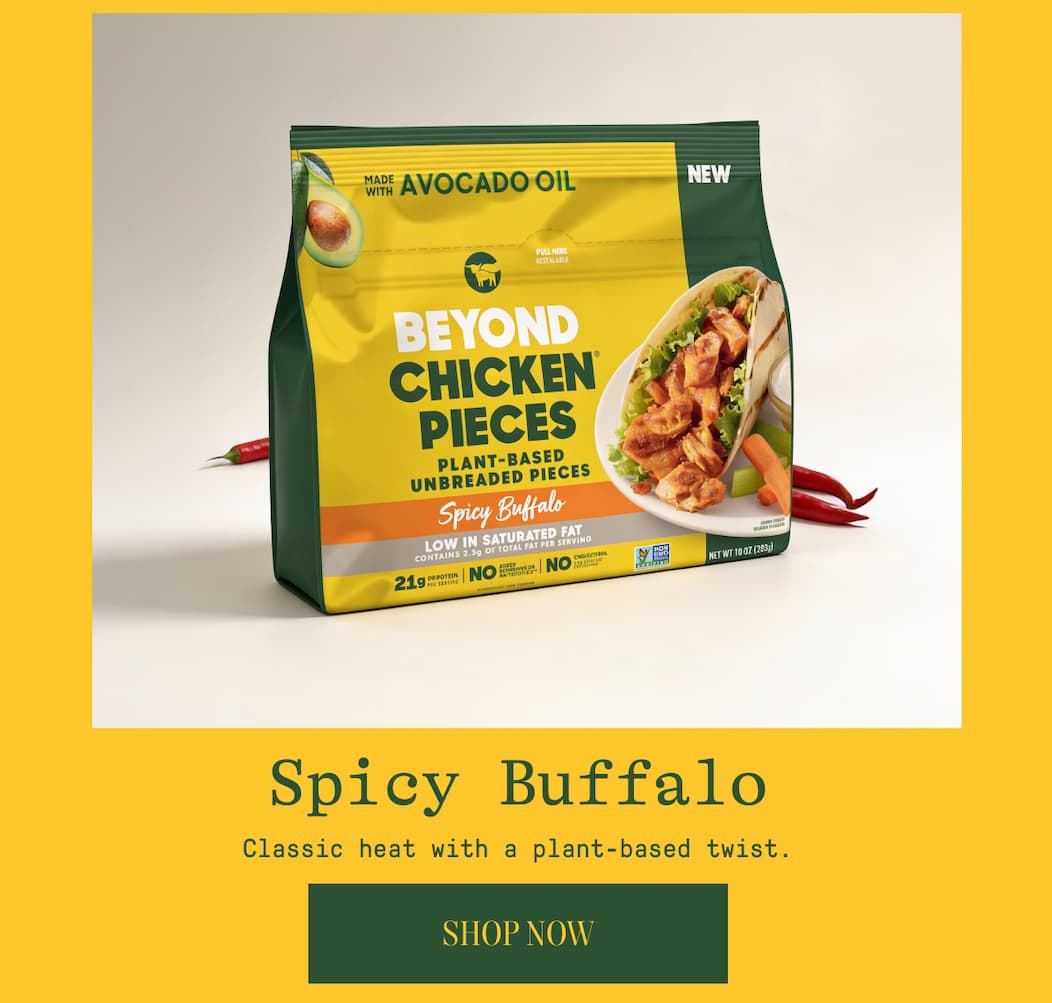Spicy Buffalo. Classic Heat With A Plant-Based Twist. Shop Now
