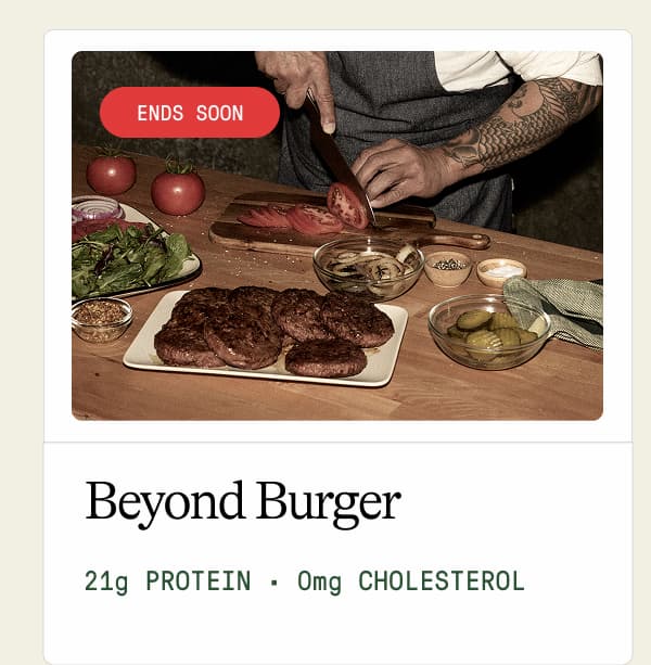 Beyond Burger 21g Protein · 0mg Cholesterol