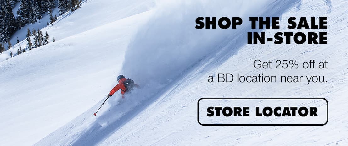 Shop the sale in-store. Get 25% off at a BD location near you. 