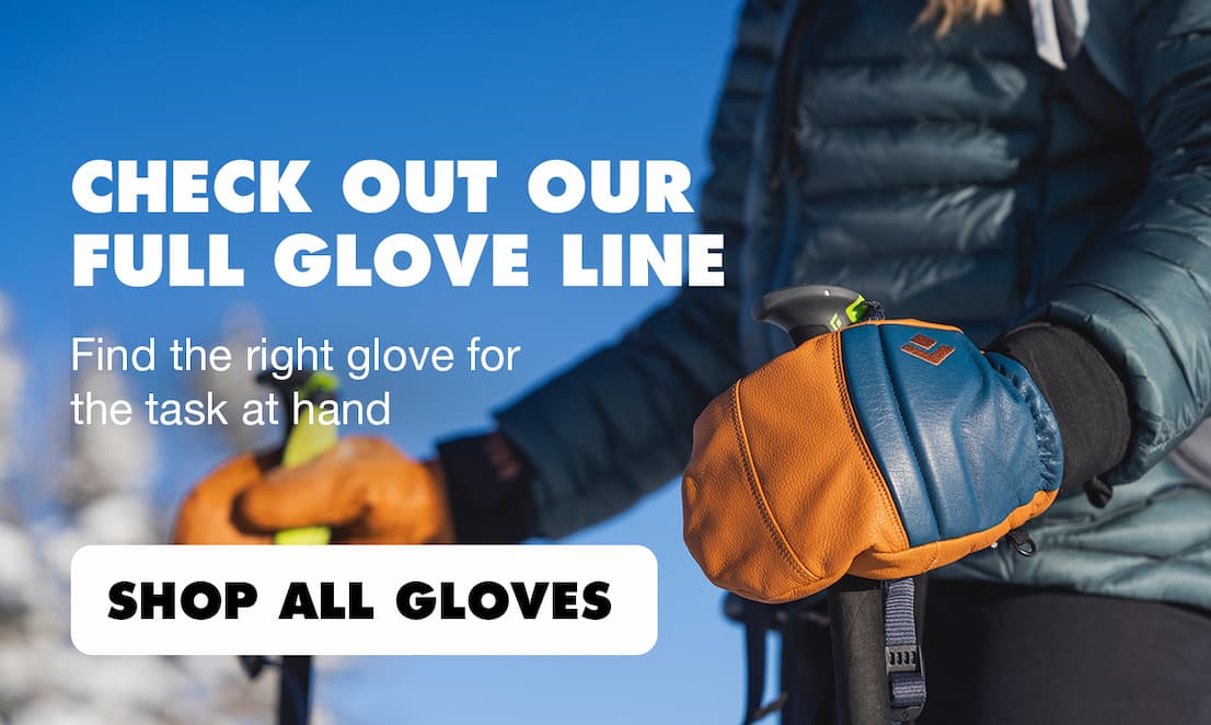 Check Out Our Full Glove Line. Find the right glove for the task at hand. Shop All Gloves