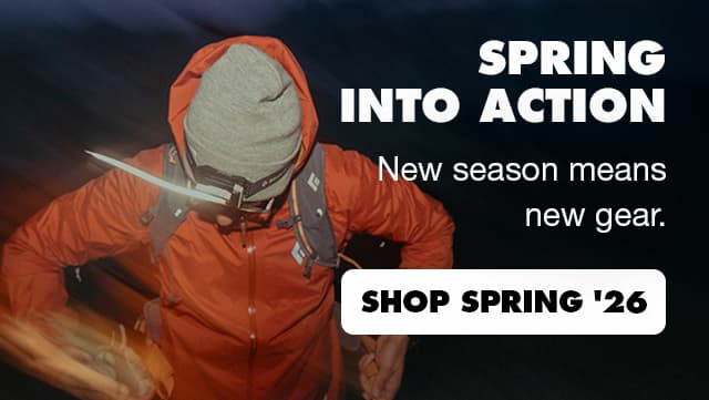 Spring into action. New Season means new gear. 