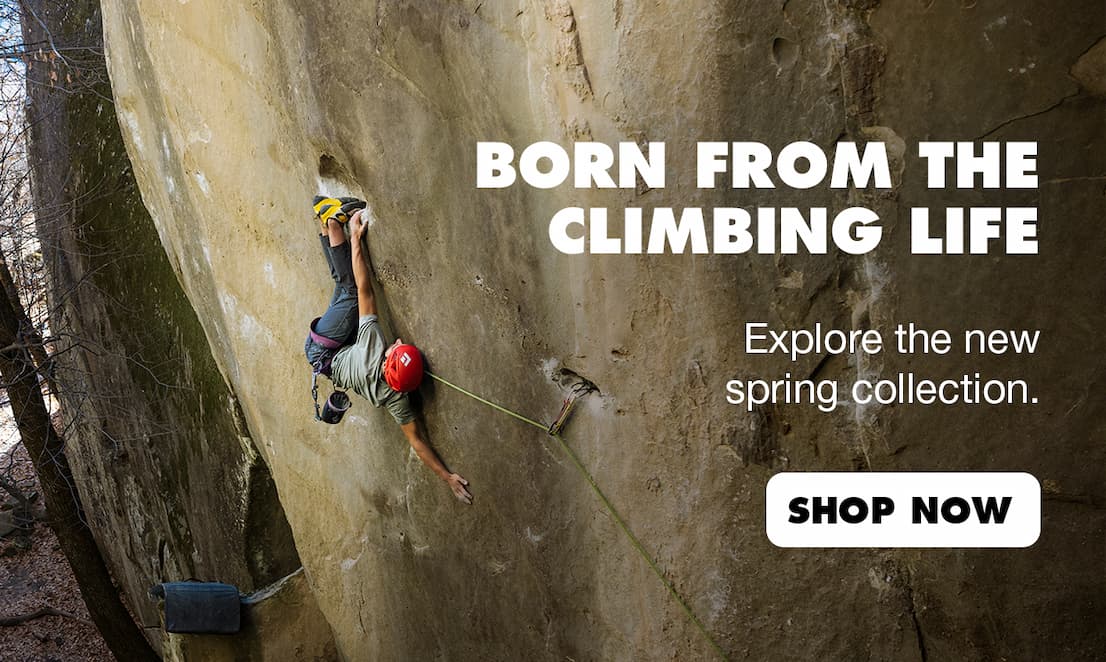 BORN FROM THE CLIMBING LIFE | Explore the new spring collection.