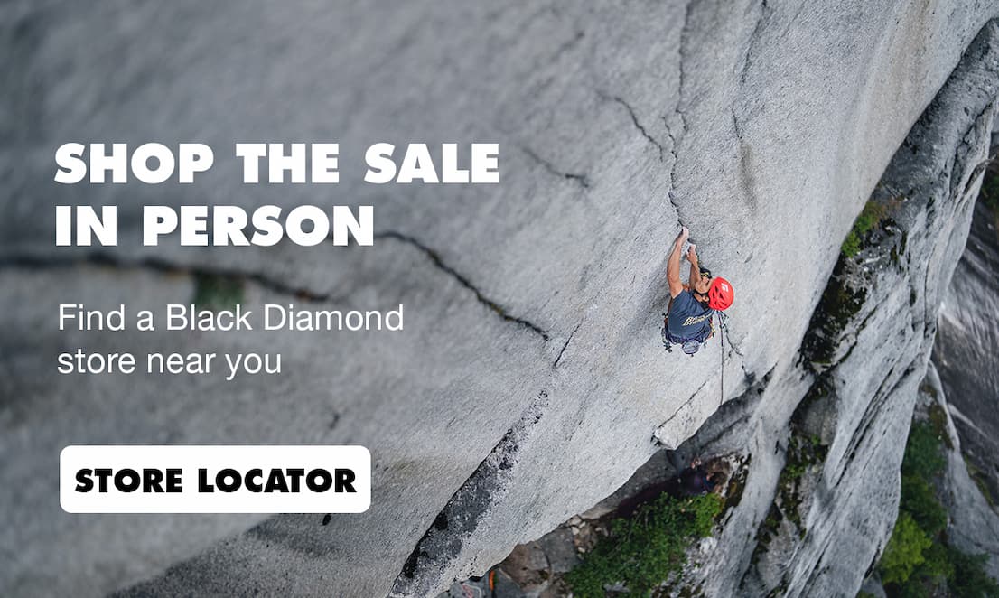 Shop the Sale in Person. Save up to 40% at a Black Diamond store near you.