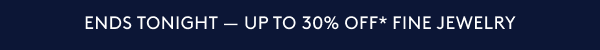 Upto 30% off Fine Jewelry