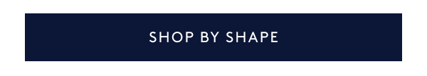 Shop by shape