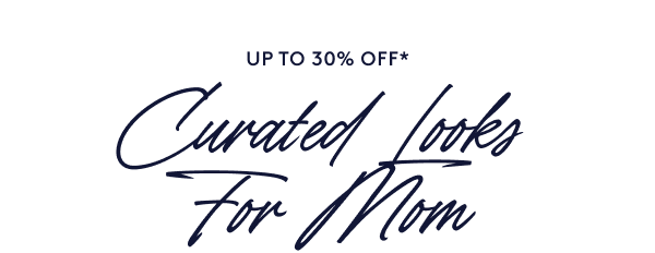  Up To 30% Off* Mother’s Day Sale jewelry for gifting her curated style.