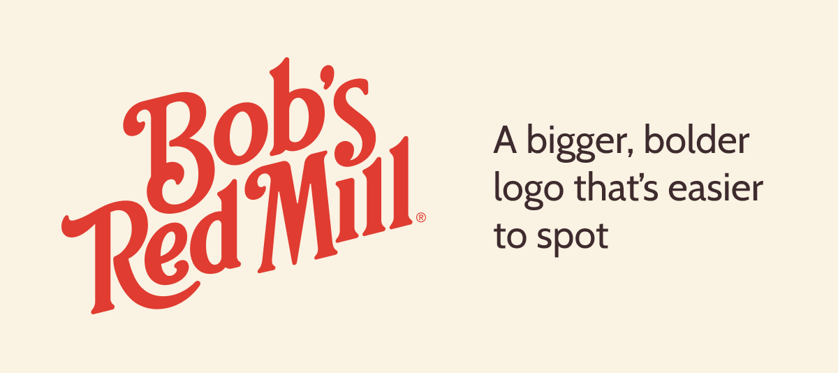 Bob's Red Mill logo: A bigger, bolder logo that's easier to spot
