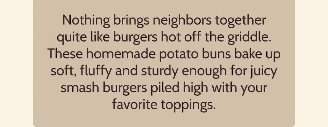 Let everyone join the fun! These build-your-own personal party pizzas feature a crispy, chewy crust perfect your favorite sauces and toppings. Made with our finely milled “00” Flour, they’re the perfect way to turn dinner into a fun celebration.