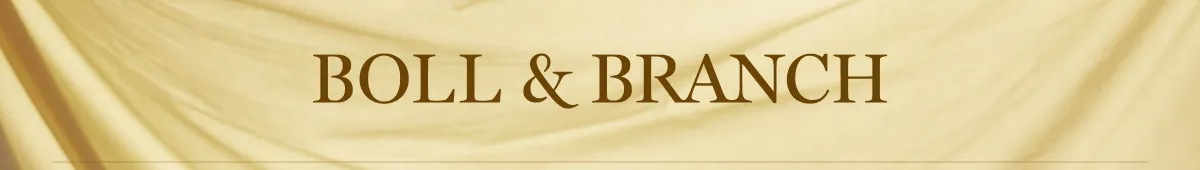 BOLL & BRANCH