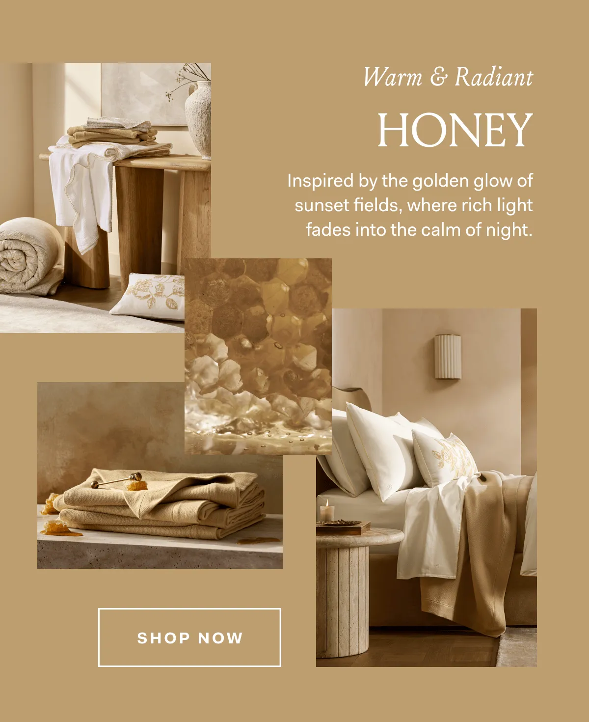 Warm & Radiant Inspired by the golden glow of sunset fields, where rich light fades into the calm of night.