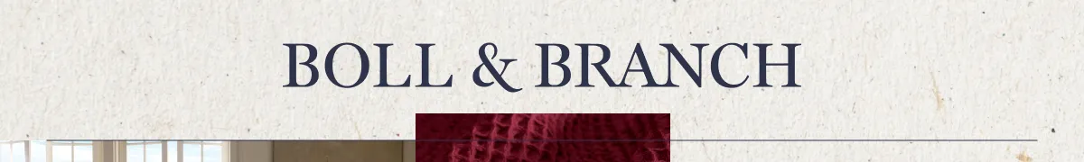 BOLL & BRANCH