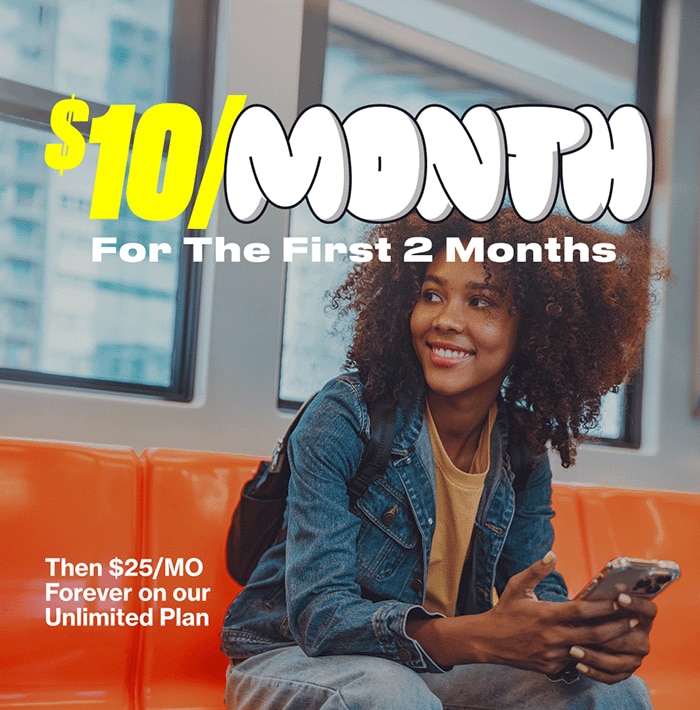 Young woman on a train holding a phone, with text promoting a '$10/month for the first 2 months' plan.