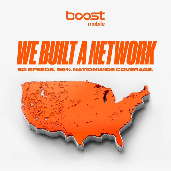Digital advertisement for Boost Mobile with a white background, featuring an orange 3D rendered map of the United States. The text "WE BUILT A NETWORK. 5G SPEEDS. 99% NATIONWIDE COVERAGE." is displayed above the map.