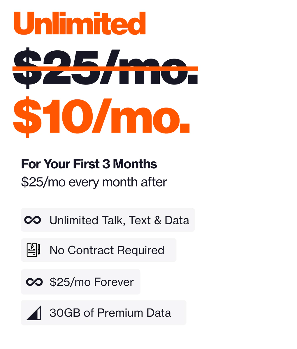 Promotional offer for an unlimited plan: $10/month for the first 3 months, then $25/month, including unlimited data, talk, and text.