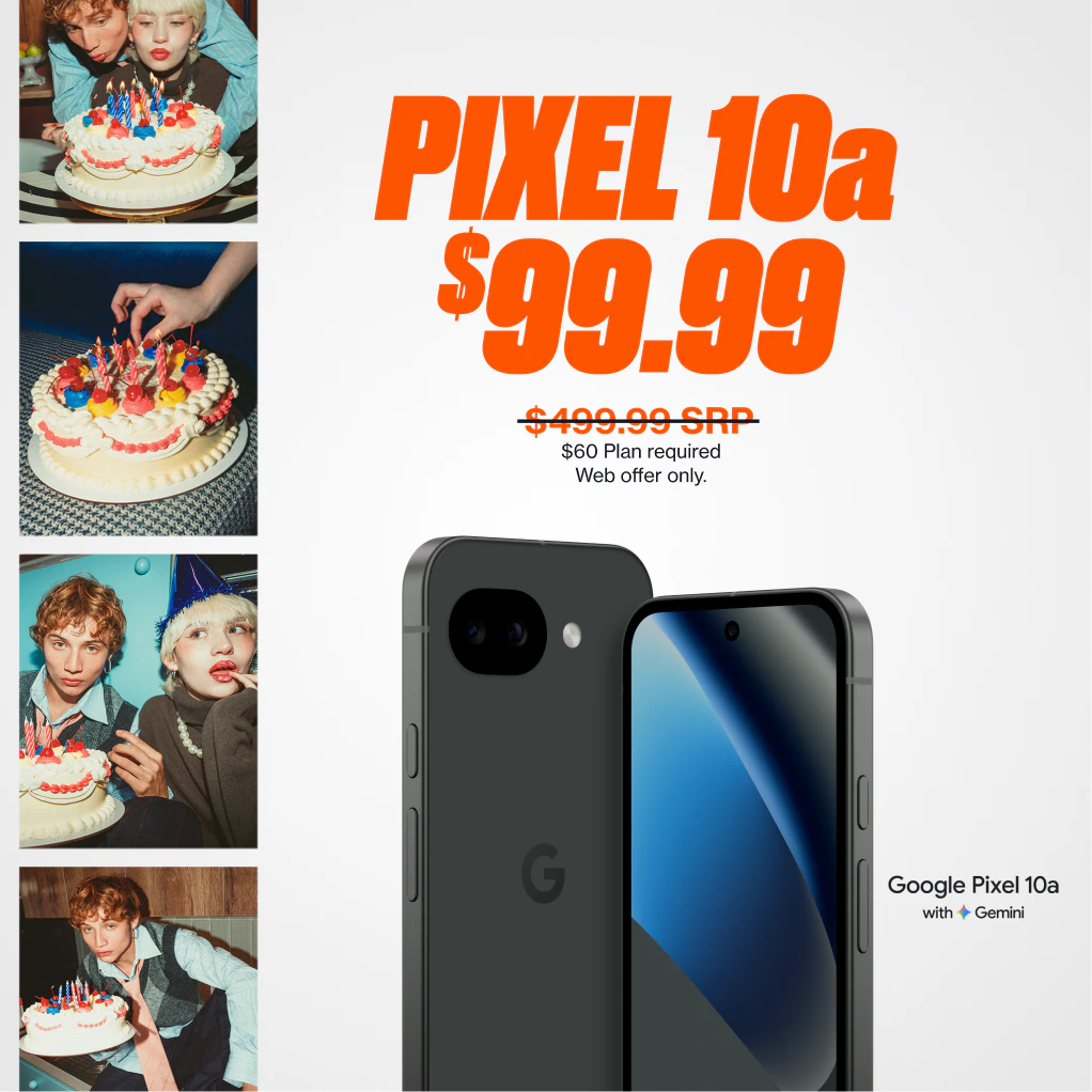 Advertisement for Google Pixel 10a for $99.99, showing the phone and people celebrating with a cake.