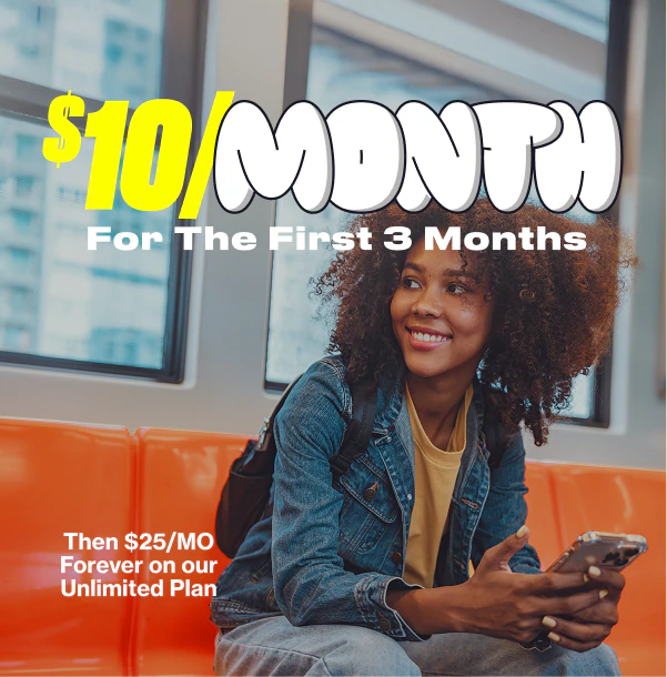 Offer: Get an Unlimited Plan for $10/month for the first 3 months, then $25/month, illustrated by a woman using her phone on public transport.
