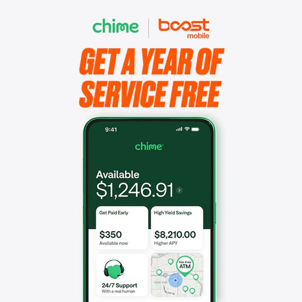 Chime and Boost Mobile promotion: Get a year of service free, with a smartphone displaying the Chime app's financial overview.