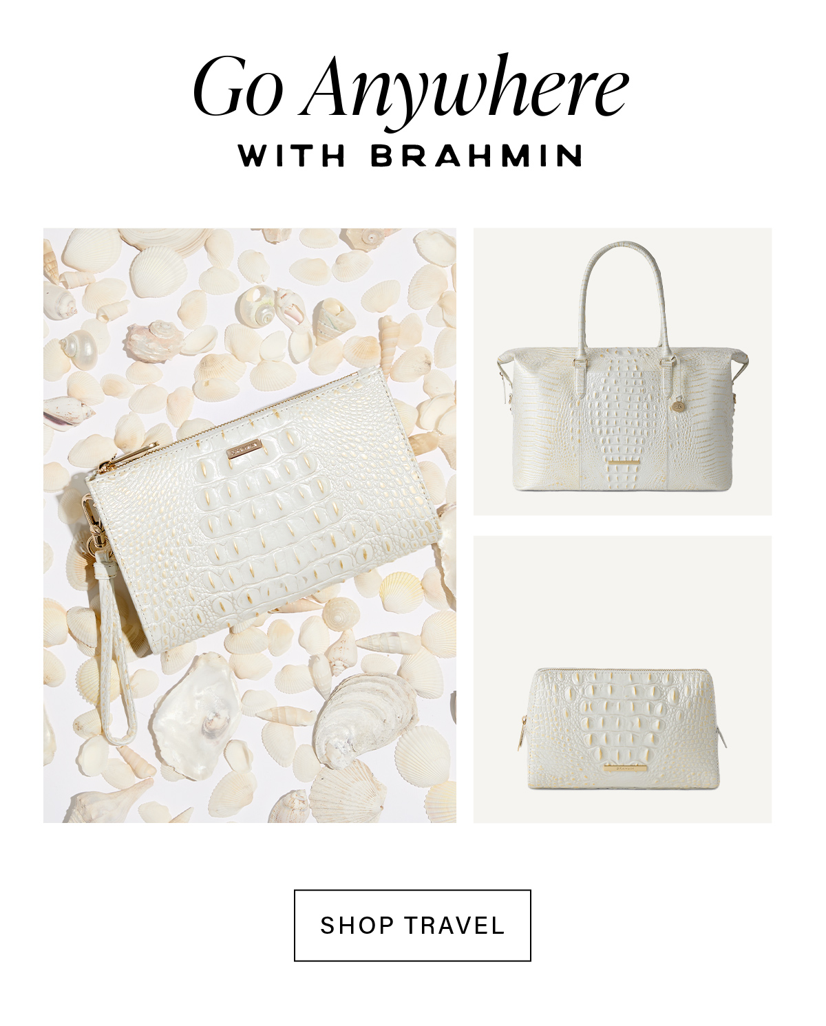Go Anywhere WITH BRAHMIN SHOP TRAVEL