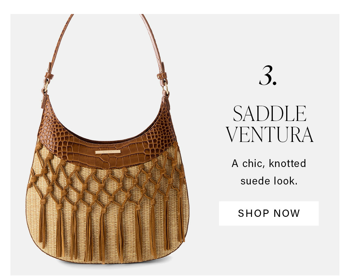 3. SADDLE VENTURA A chic, knotted suede look. SHOP NOW