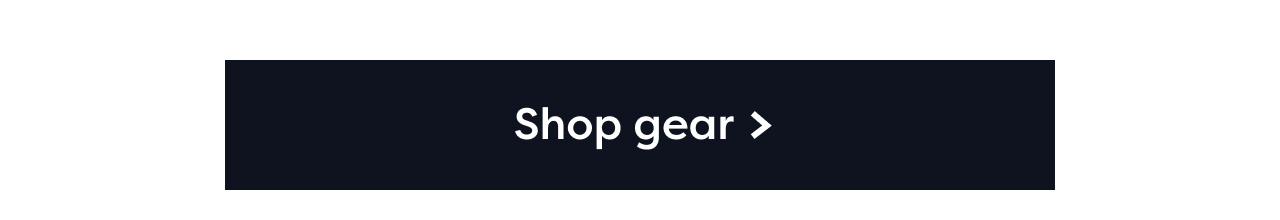 Shop gear