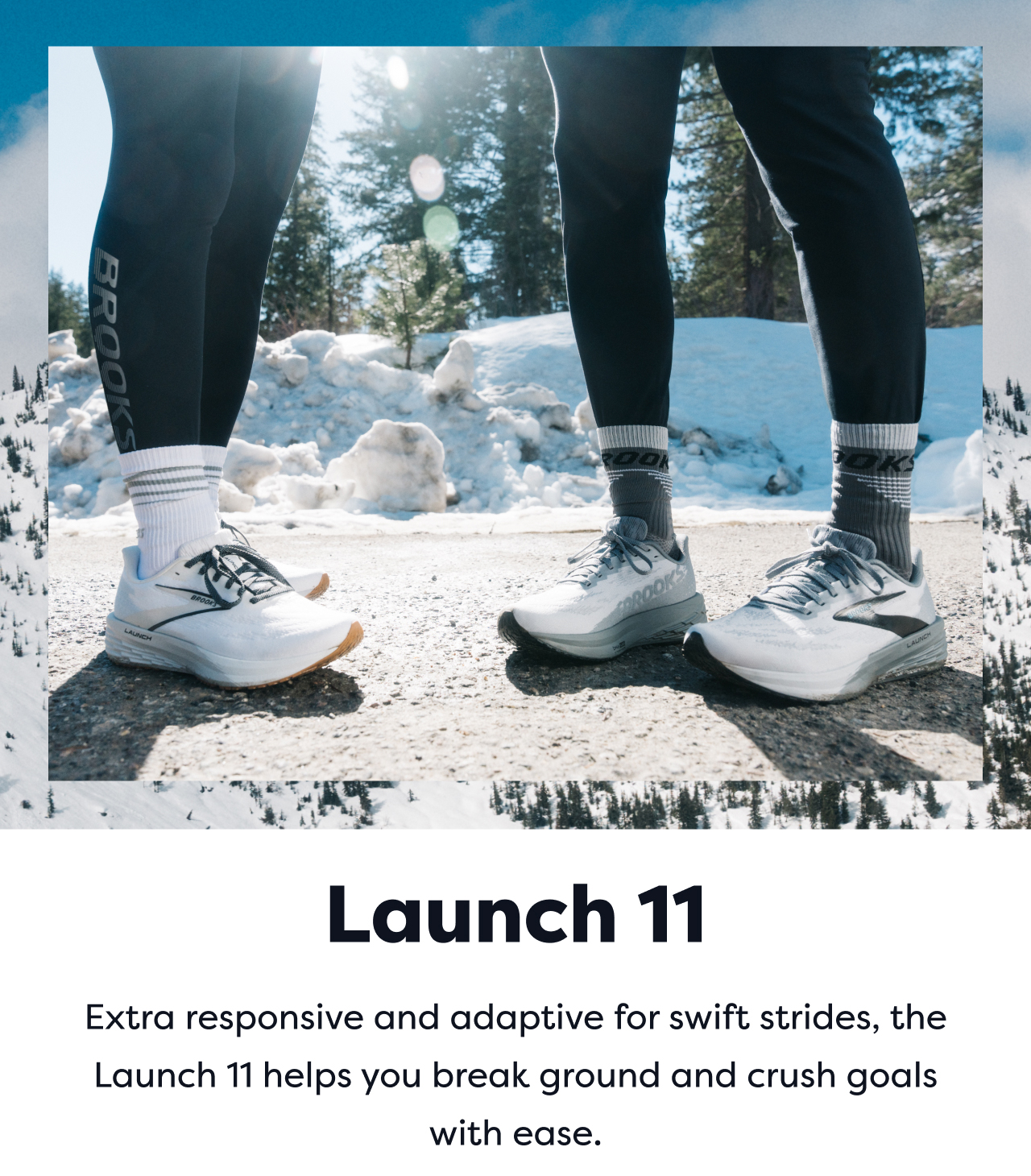 Launch 11 | Extra responsive and adaptive for swift strides, the Launch 11 helps you break ground and crush goals with ease.