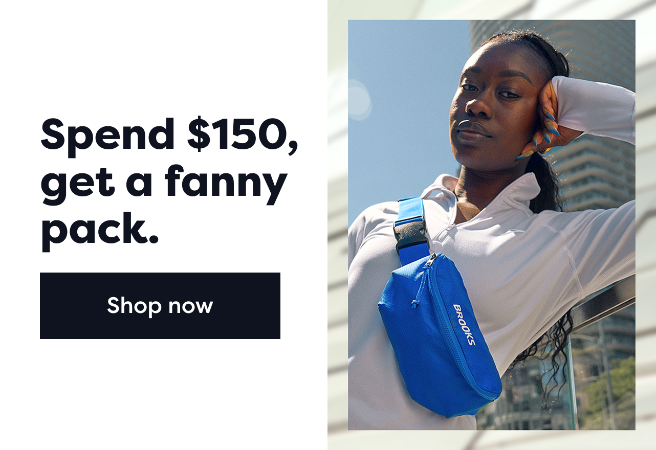 Spend $150, get a fanny pack. Shop now