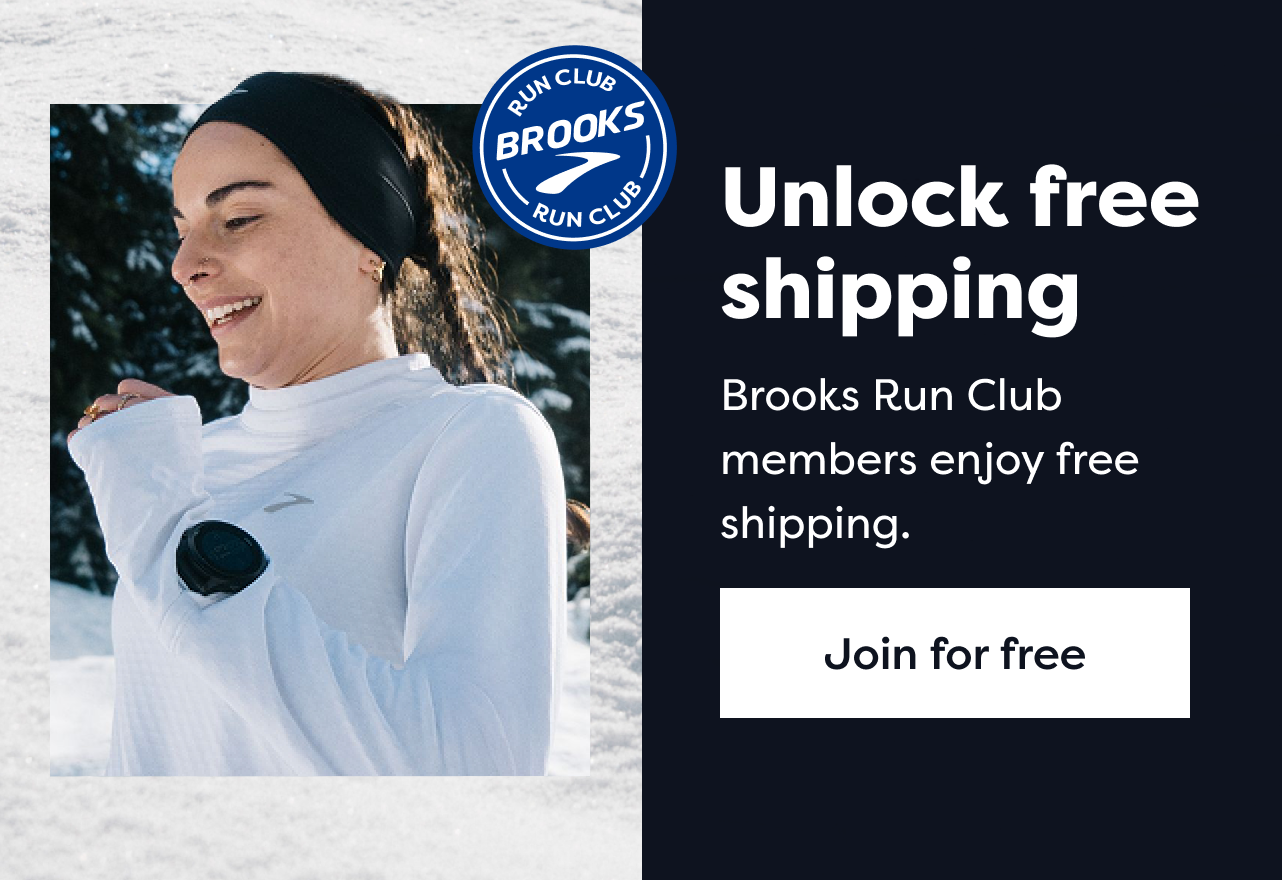 Brooks Run Club | Unlock free shipping | Brooks Run Club members enjoy free shipping. | Join for free