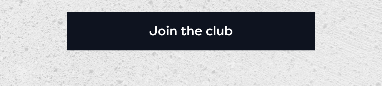 Join the club